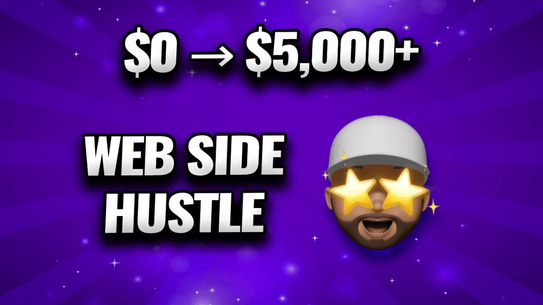 "Web Design Side Hustle 0-$5,000" with Technical Masters Memoji and stars in eyes