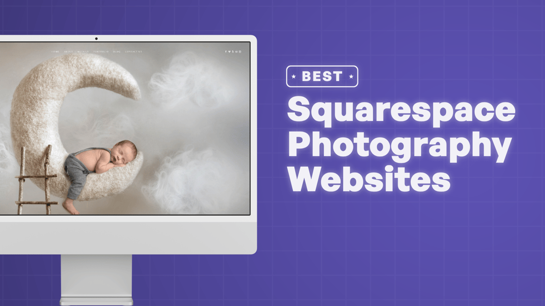 "Best Photography Websites on Squarespace" with screenshots of the photographers' websites on Squarespace