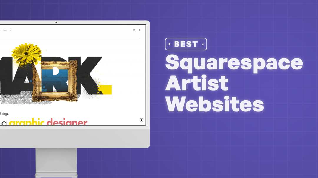"Best Artist Websites on Squarespace" with screenshots of the artists' websites on Squarespace