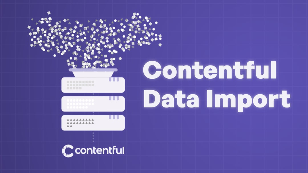 "Contentful Migration" with source data getting processed and loaded into Contentful