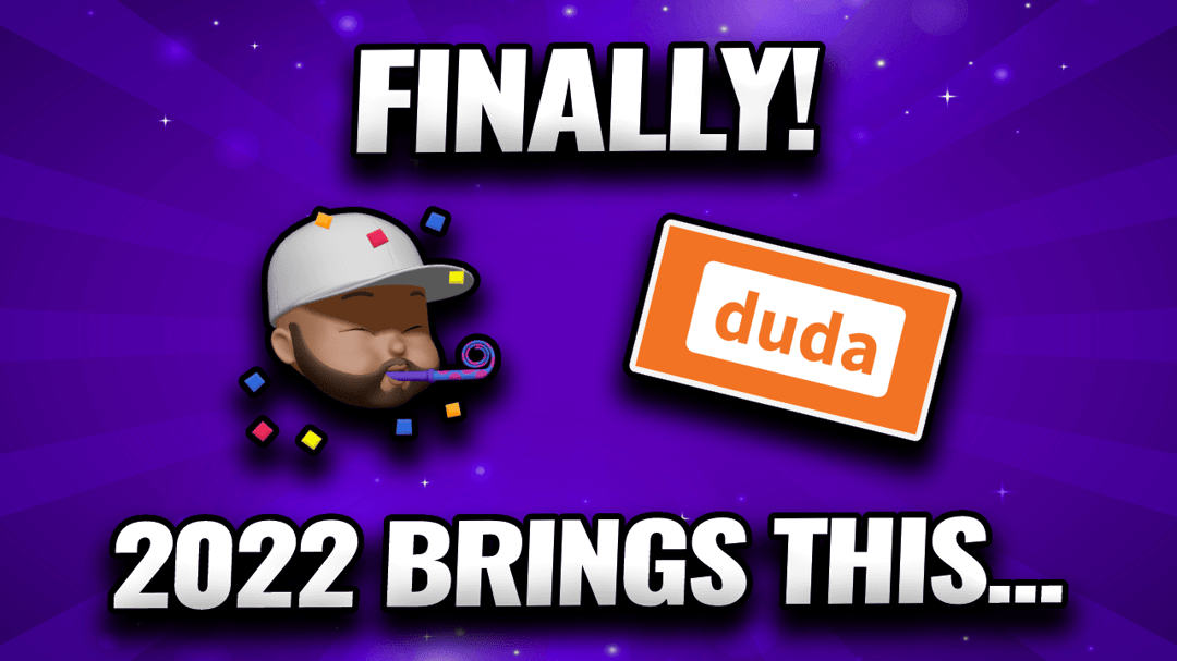 "Finally 2022 Brings This" with Duda logo and me celebrating