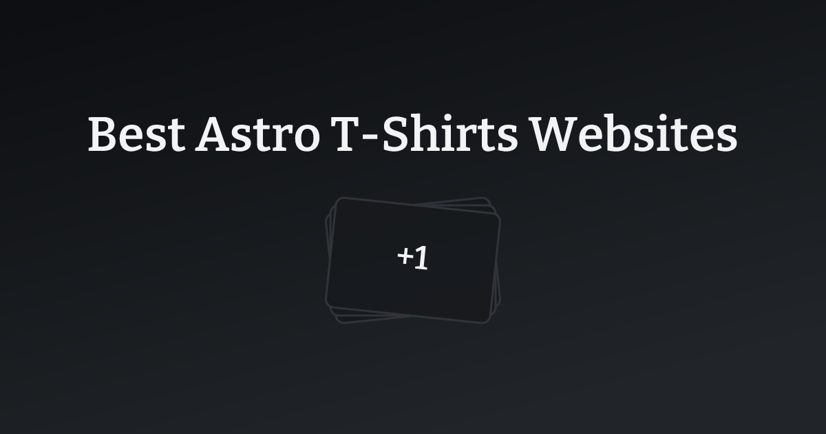 Best Astro T-Shirts Websites with count