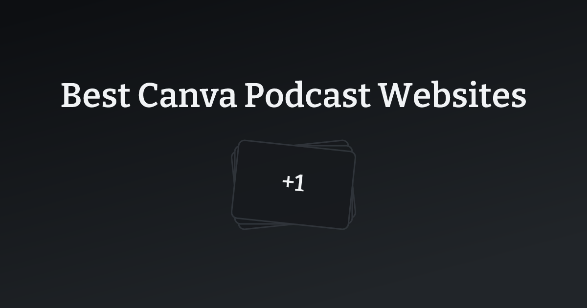Best Canva Podcast Websites with count