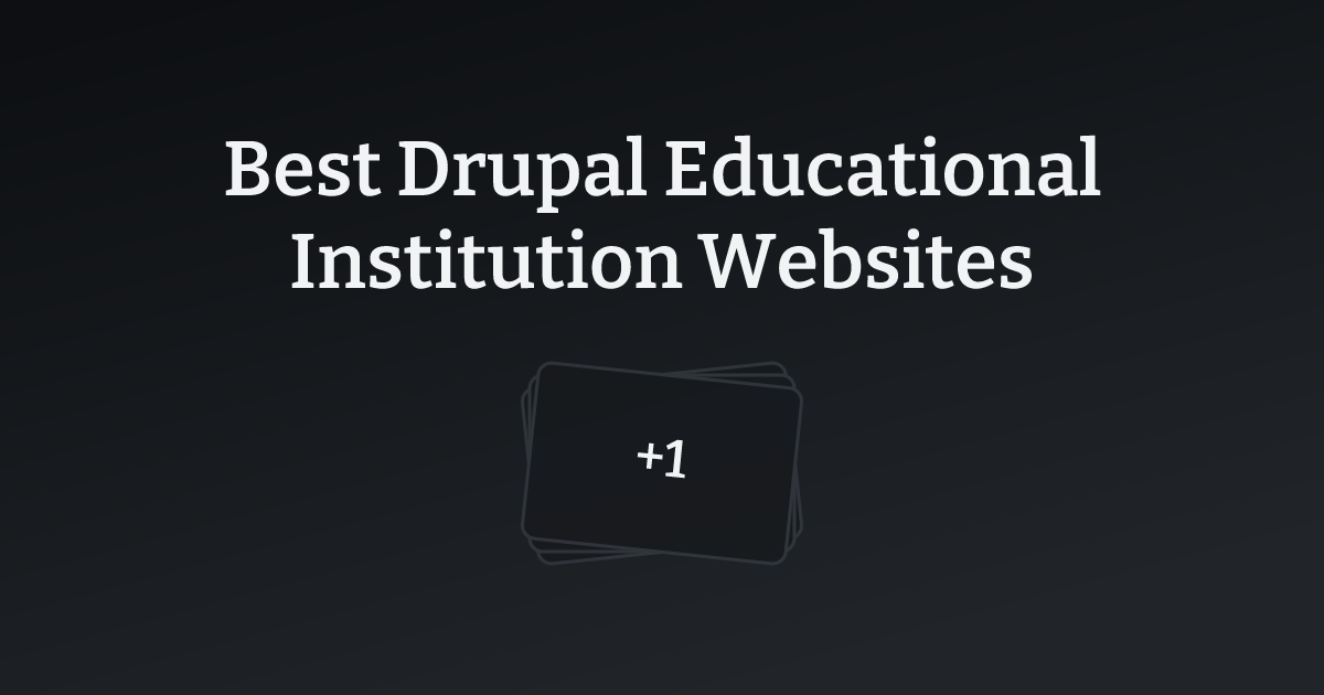 Best Drupal Educational Institution Websites with count