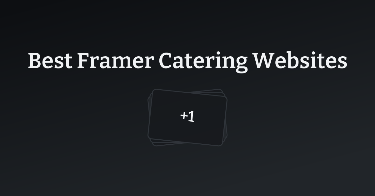 Best Framer Catering Websites with count