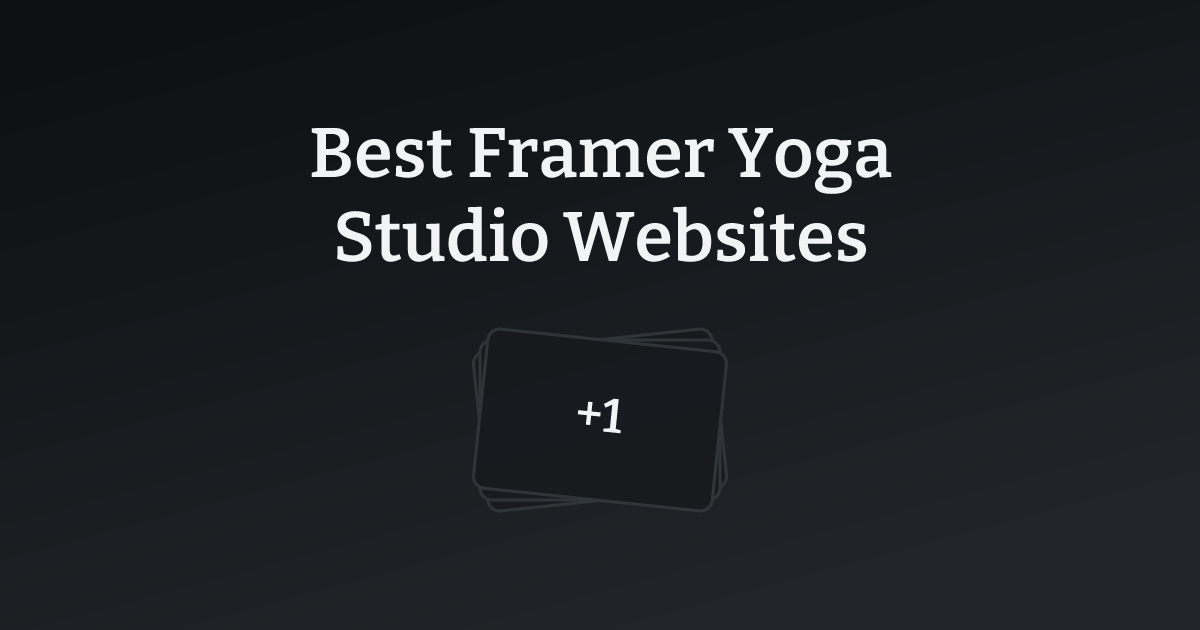 Best Framer Yoga Studio Websites with count