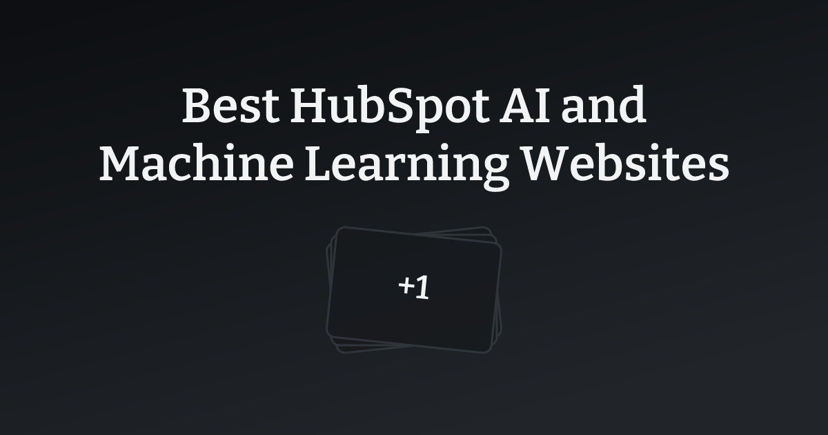 Best HubSpot AI and Machine Learning Websites with count