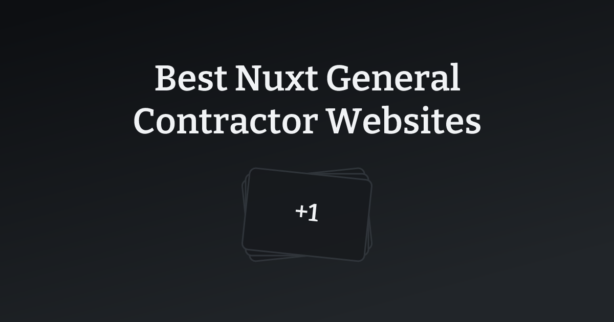 Best Nuxt General Contractor Websites with count