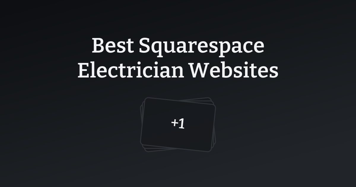 Best Squarespace Electrician Websites with count