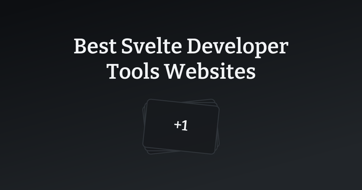 Best Svelte Developer Tools Websites with count
