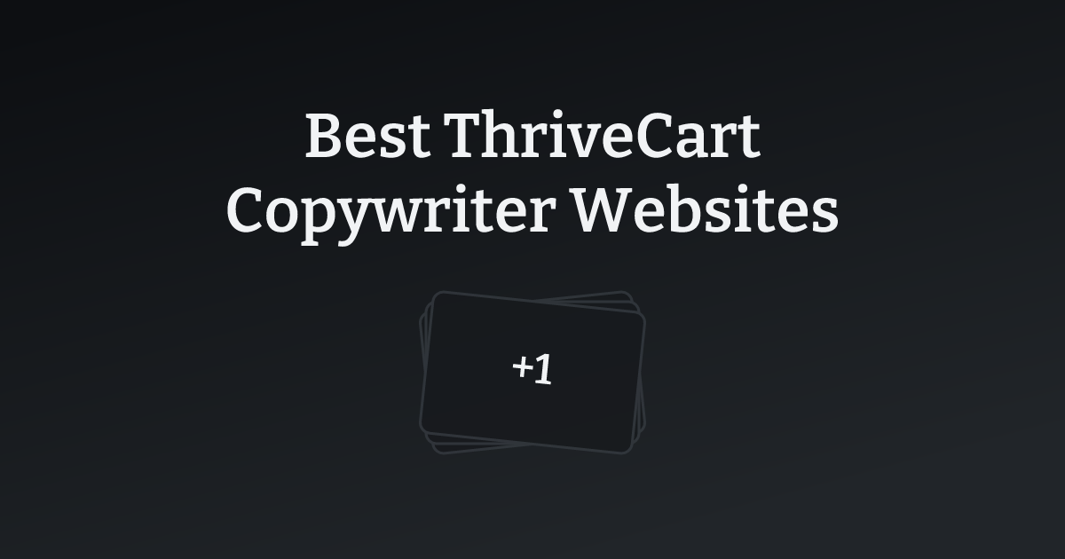 Best ThriveCart Copywriter Websites with count