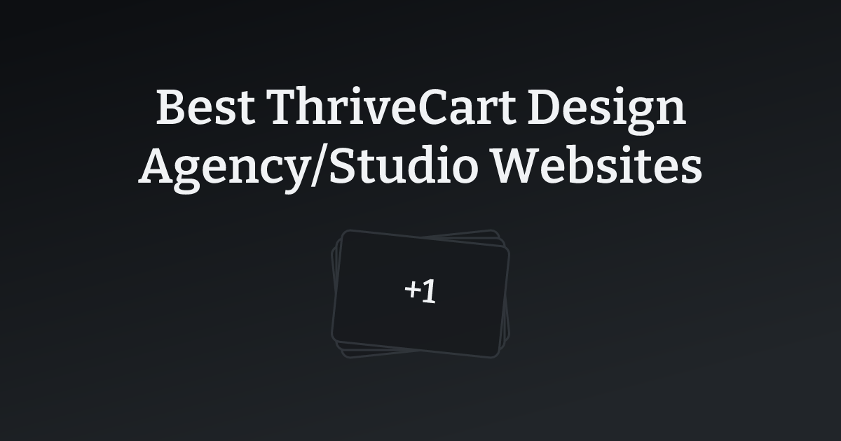 Best ThriveCart Design Agency/Studio Websites with count