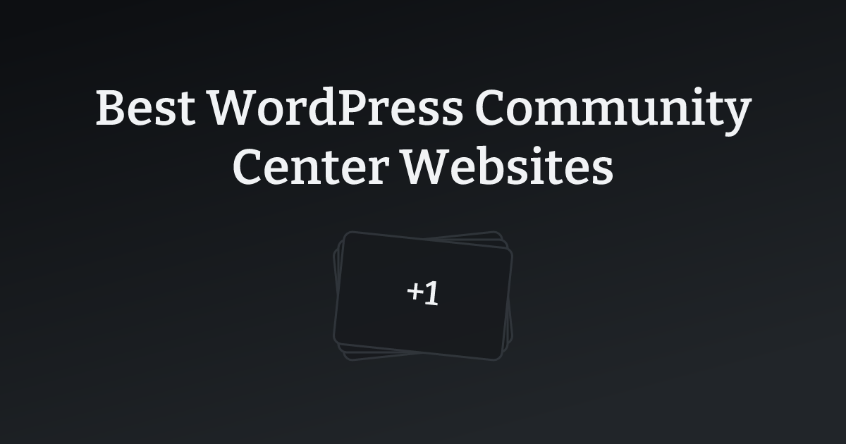 Best WordPress Community Center Websites with count