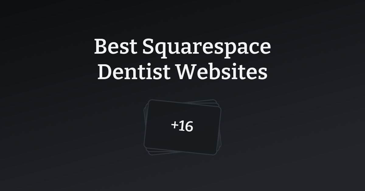 Best Squarespace Dentist Websites with count