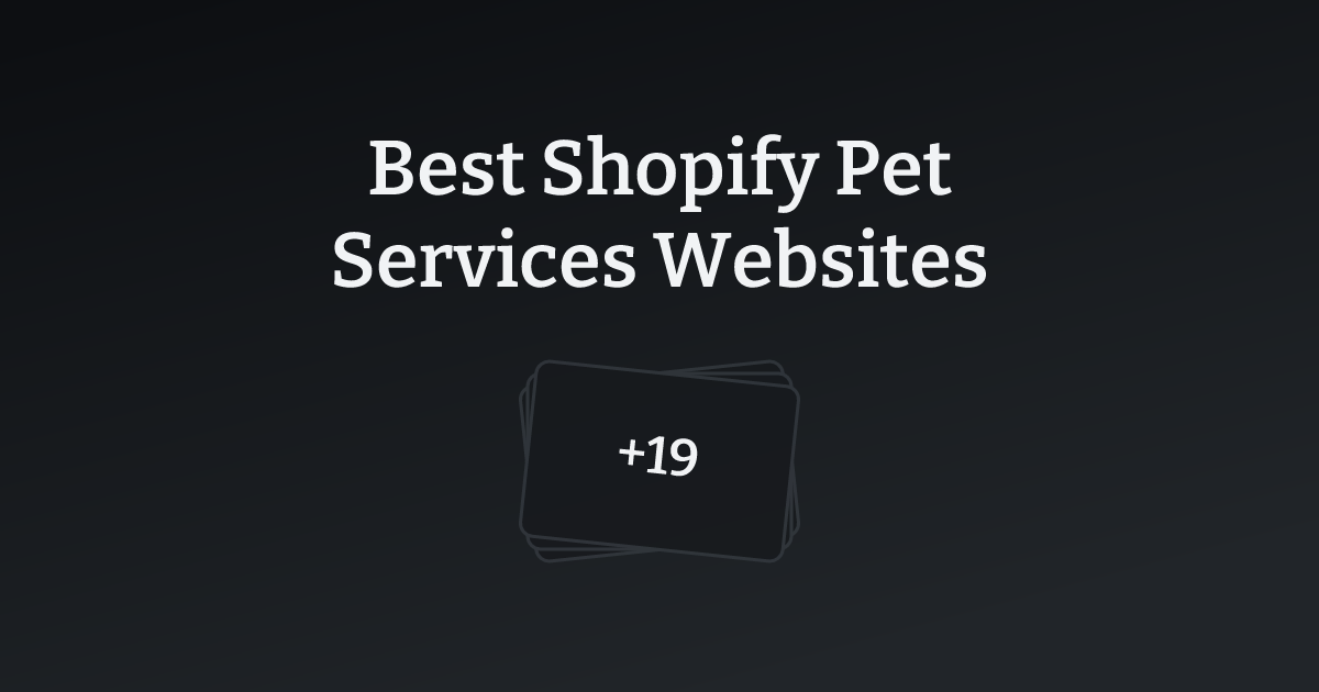 Best Shopify Pet Services Websites with count
