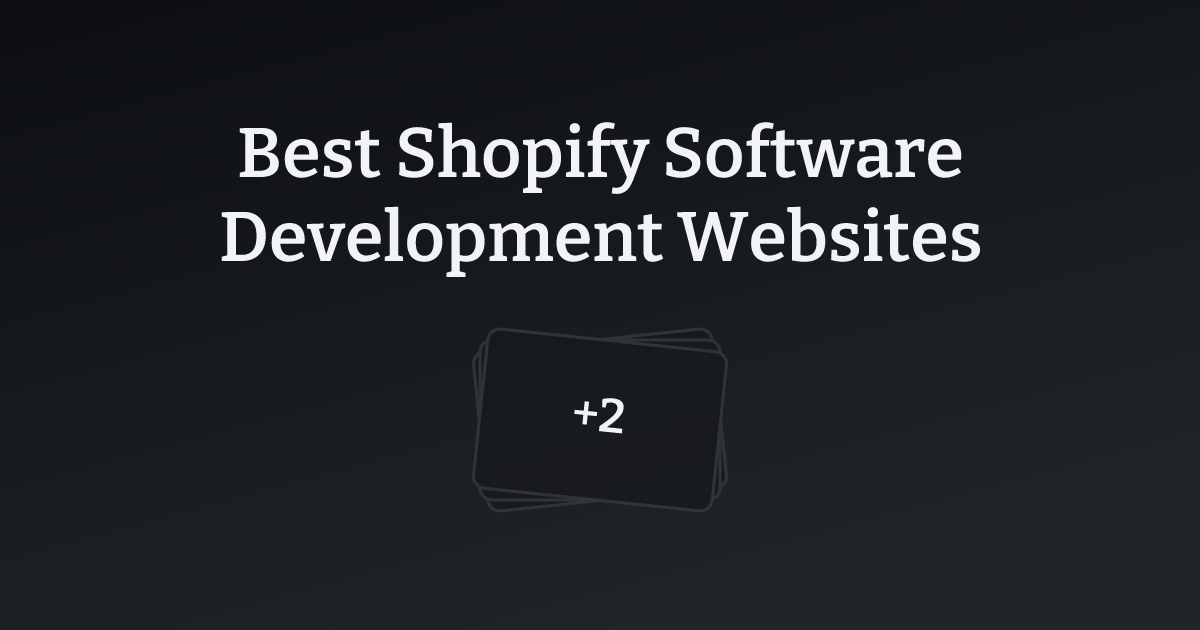 Best Shopify Software Development Websites with count