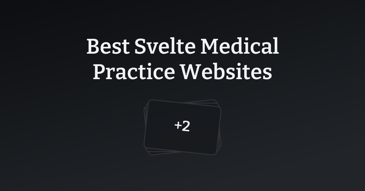 Best Svelte Medical Practice Websites with count