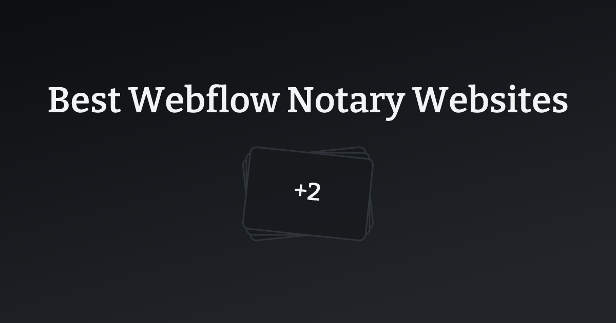 Best Webflow Notary Websites with count