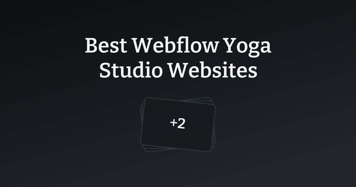 Best Webflow Yoga Studio Websites with count