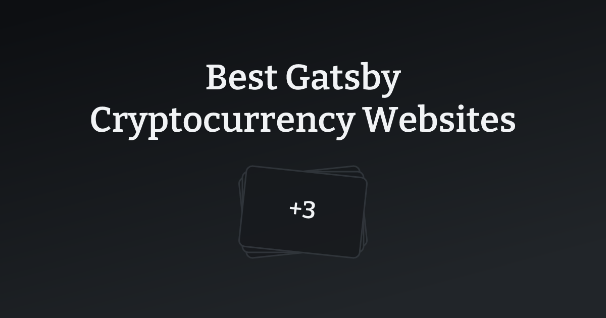 Best Gatsby Cryptocurrency Websites with count