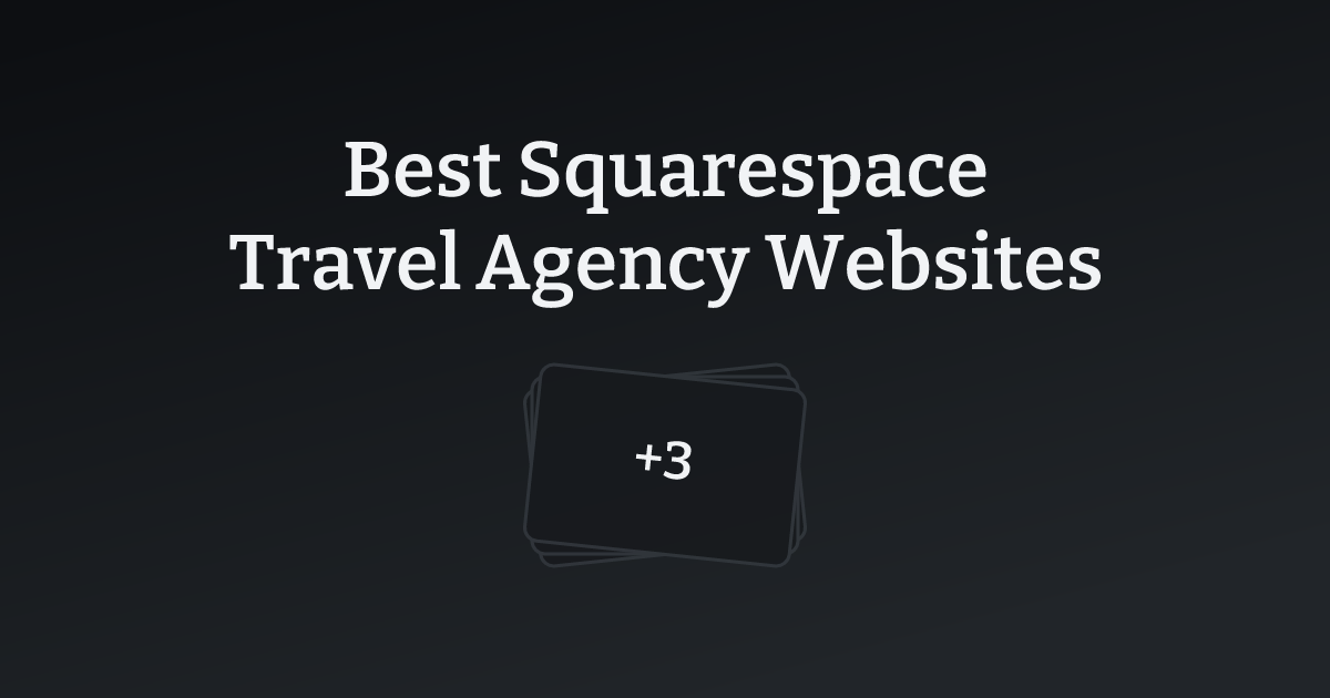 Best Squarespace Travel Agency Websites with count