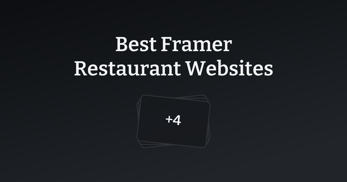 Best Framer Restaurant Websites with count