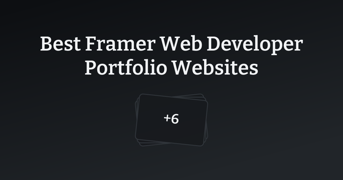 Best Framer Web Developer Portfolio Websites with count