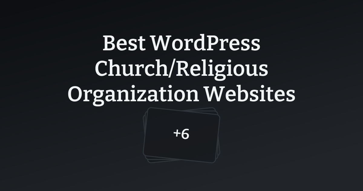 Best WordPress Church/Religious Organization Websites with count