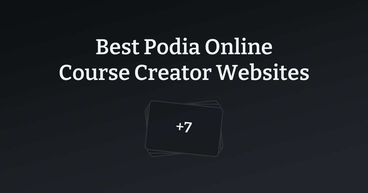 Best Podia Online Course Creator Websites with count