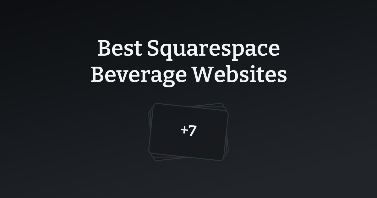 Best Squarespace Beverage Websites with count