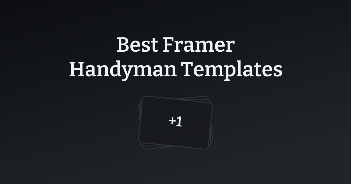 Best Framer Handyman Templates with count