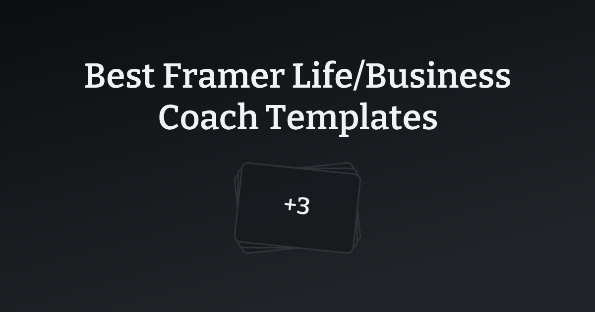Best Framer Life/Business Coach Templates with count