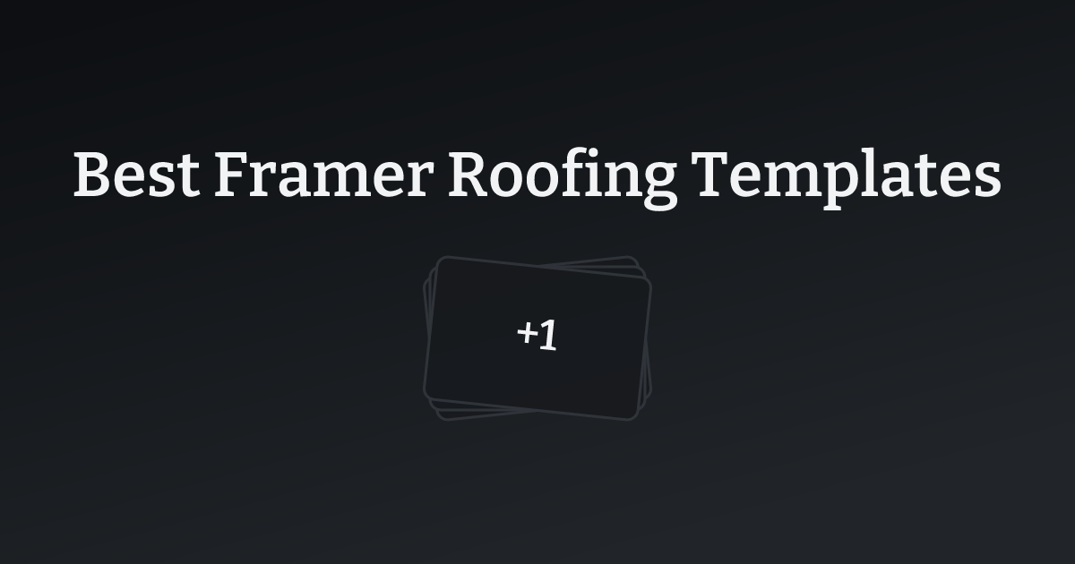 Best Framer Roofing Templates with count