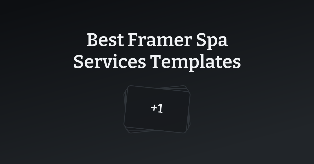 Best Framer Spa Services Templates with count