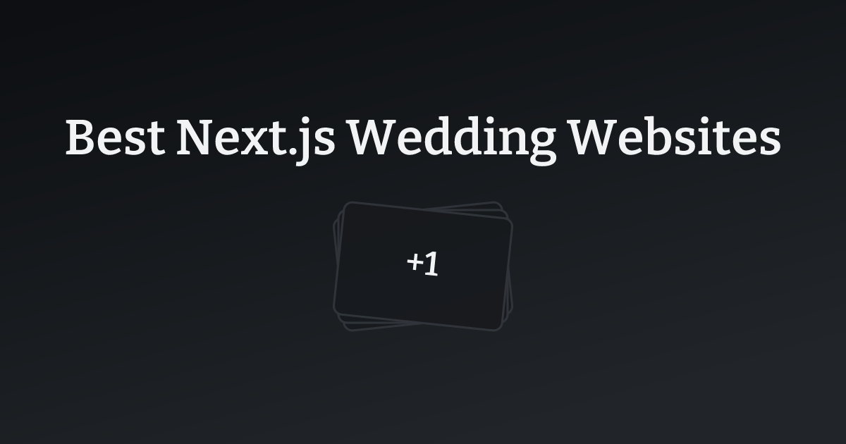 Best Next.js Wedding Websites with count